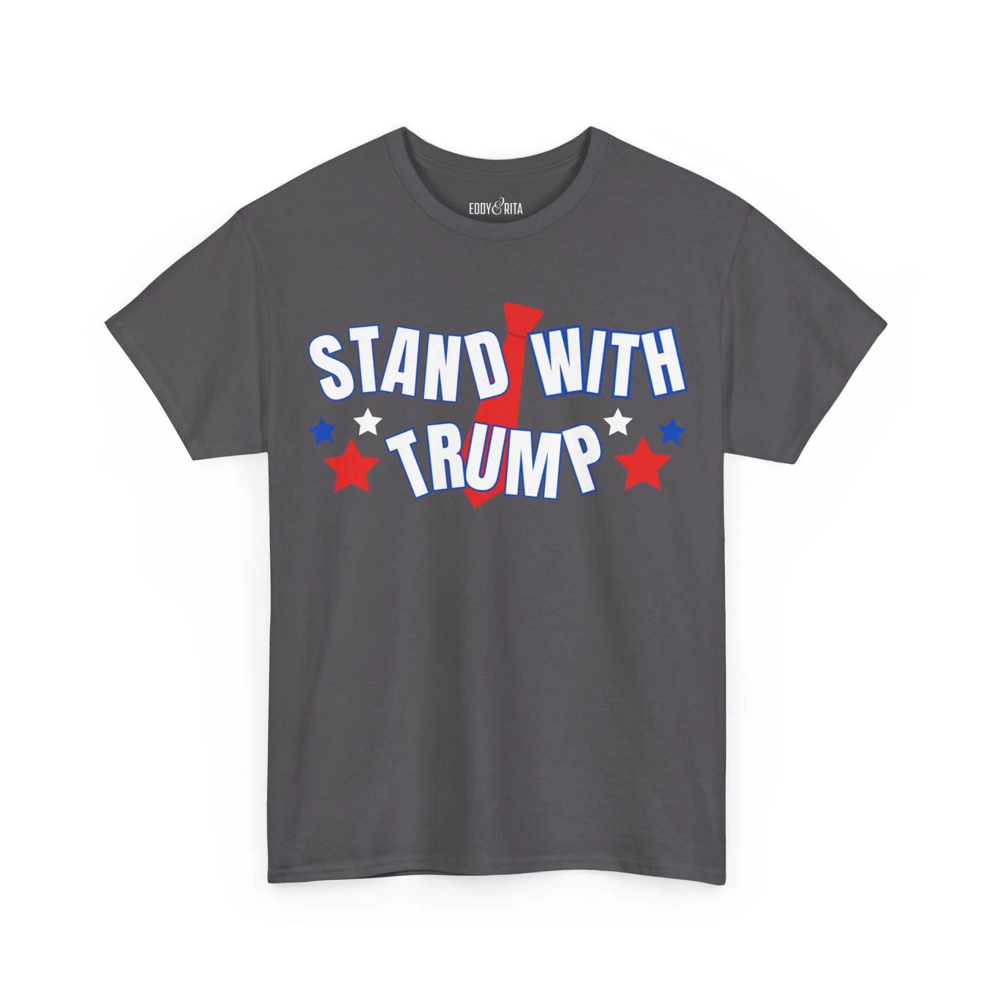 Eddy and Rita Unisex Heavy Cotton T-Shirt - "Stand With Trump" Patriotic Graphic Tee