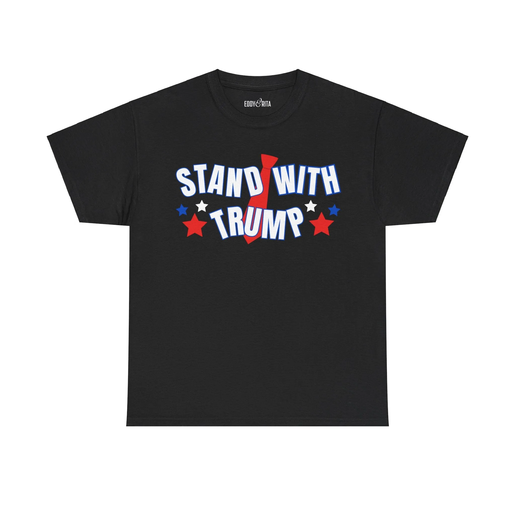 Eddy and Rita Unisex Heavy Cotton T-Shirt - "Stand With Trump" Patriotic Graphic Tee