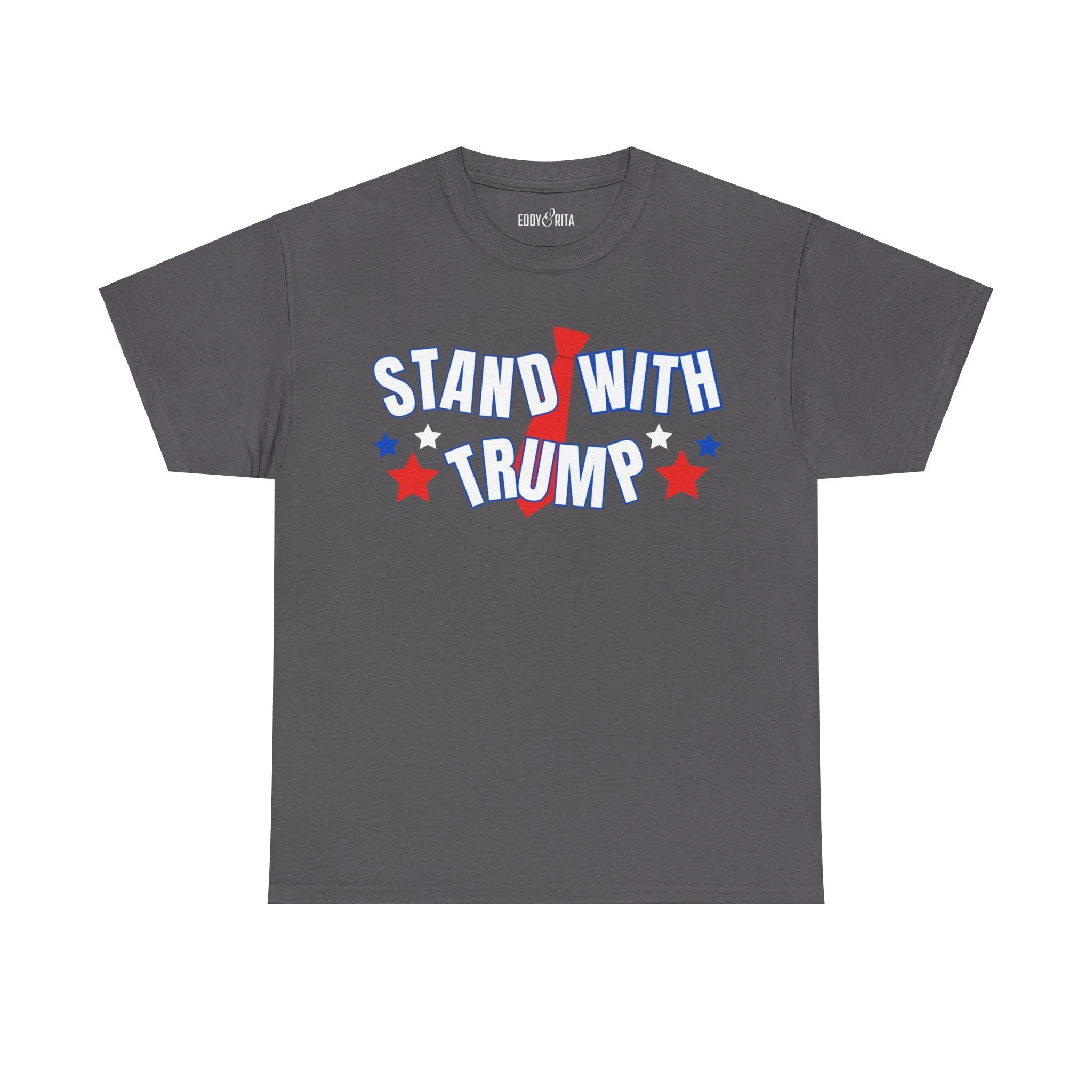 Eddy and Rita Unisex Heavy Cotton T-Shirt - "Stand With Trump" Patriotic Graphic Tee