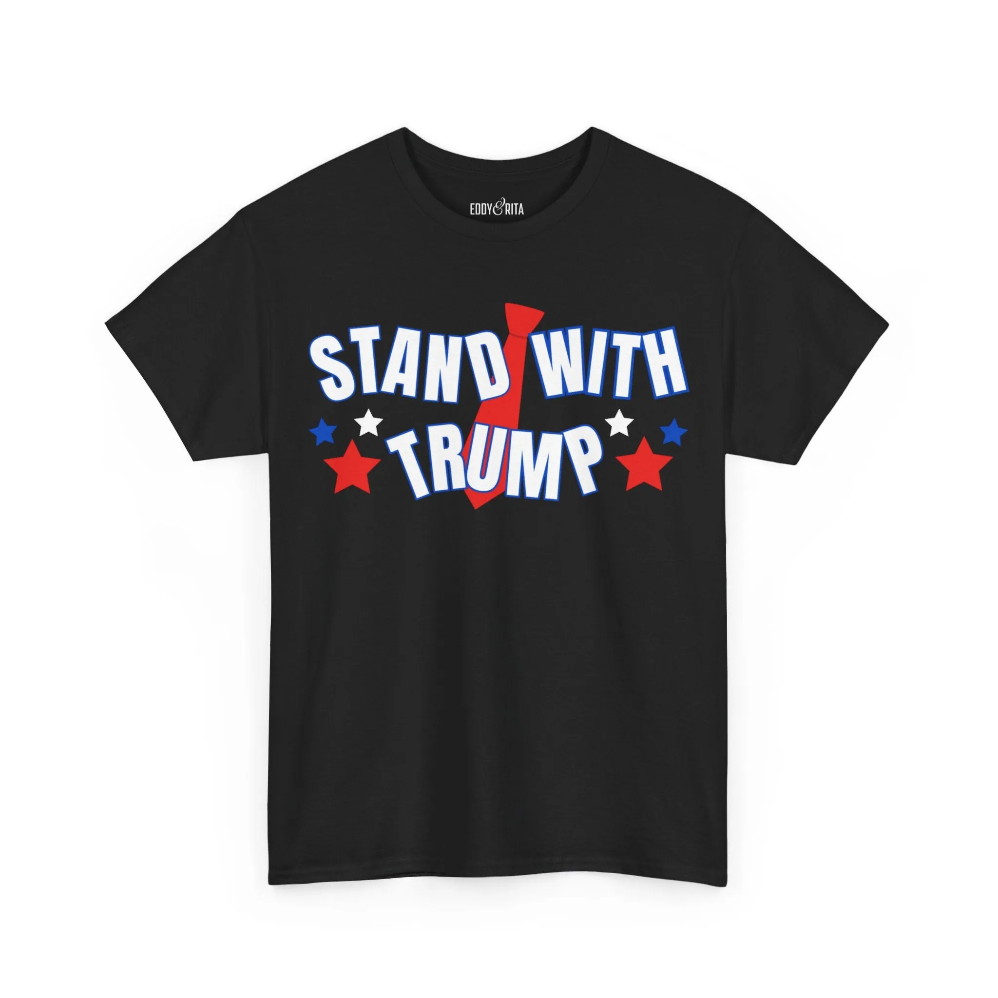 Eddy and Rita Unisex Heavy Cotton T-Shirt - "Stand With Trump" Patriotic Graphic Tee